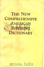 THE NEW COMPREHENSIVE AMERICAN RHYMING DICTIONARY PDF电子版封面