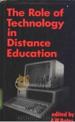 The Role of Technology in Distance Education PDF电子版封面 0709932243