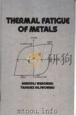 THERMAL FATIGUE OF METALS（ PDF版）
