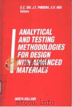 ANALYTICAL AND TESTING METHODOLOGIES FOR DESIGN WITH ADVANCED MATERIALS PDF电子版封面 0444704388