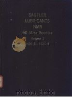 SADTLER LUBRICANTS NMR 60 MHZ SPECTRA VOLUME 2 PDF电子版封面