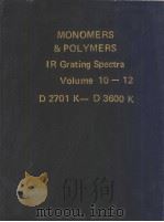 MONOMERS & POLYMERS IR Grating Spectra Volume 10-12 PDF电子版封面