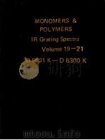 MONOMERS & POLYMERS IR Grating Spectra Volume 19-21 PDF电子版封面