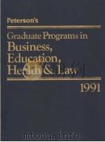 Petersons Graduate Programs in Business,Education,Health & Law 1991 PDF电子版封面