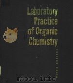 Laboratory Practice of Organic Chemistry PDF电子版封面