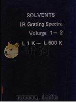 SOLVENTS IR Grating Spectra Volume 1-2 PDF电子版封面