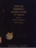 SADTLER COMMONLY ABUSED DRUGS UV Spectra Volume 1 PDF电子版封面