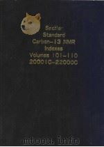Sadtler Standard Carbon-13 NMR Indexes Volumes 101-110 PDF电子版封面