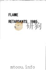 FLAME RETARDANTS  1985（ PDF版）