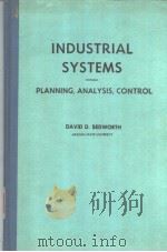 INDUSTRIAL SYSTEMS-PLANNING,ANALYSIS,CONTROL PDF电子版封面 DAVID D.BEDWORTH
