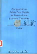 COMPEMDIUM OF SAFETY DATA SHEETS FOR RESEARCH AND INDUSTRIAL CHEMICALS PART Ⅳ PDF电子版封面 0895732890 LAWRENCE H.KEITH AND DOUGLAS B