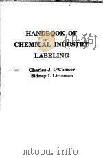 HANDBOOK OF CHEMICAL INDUSTRY LABELING PDF电子版封面 0815509650 CHARLES.J.O'CONNOR SIDNEY L.
