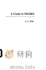 A GUIDE TO INGRES PDF电子版封面 020106006X C.J.DATE