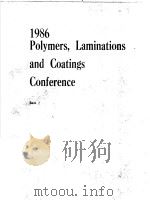 1986 POLYMERS,LAMINATIONS AND COATINGS CONFERENCE BOOK 2 PDF电子版封面