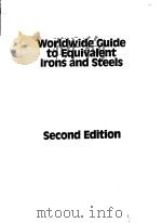 WORLDWIDE GUIDE TO EQUIVALENT IRONS AND STEELS SECOND EDITION SECTION 1 INTRODUCTION PDF电子版封面 087170305X PAUL M.UNTERWEISER HAROLD M.C