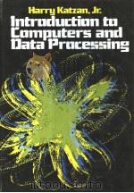 INTRODUCTION TO COMPUTERS AND DATA PROCESSING PDF电子版封面 0442234228
