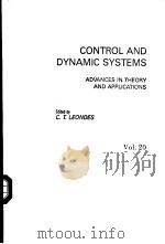 CONTROL AND DYNAMIC SYSTEMS ADVANCES IN THEORY AND APPLICATIONS PDF电子版封面 0120127202 C.T.LEONDES