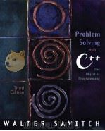 PROBLEM SOLVING WITH C++ THE OBJECT OF PROGRAMMING THIRD EDITION PDF电子版封面 0201703904