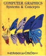 COMPUTER GRAPHICS TYSTEMS & CONCEPTS PDF电子版封面 0201146568