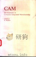 CAM DEVELOPMENTS IN COMPUTER-INTEGRATED MANUFACTURING PDF电子版封面 0387151656 D.KOCHAN