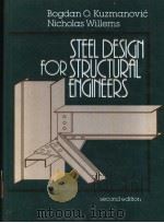 Steel Design for Structural Engineers SECOND EDITION PDF电子版封面 0442221096 BOGDAN O.KUZMANOVIC NICHOLAS