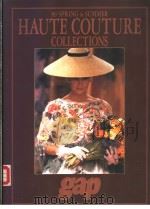 89 SPRING & SUMMER HAUTE COUTURE COLLECTIONS gap 1989 PDF电子版封面 0935693344