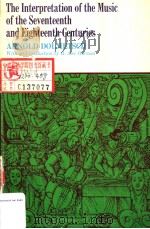 THE INTERPRETATION OF THE MUSIC OF THE SEVENTEENTH AND EIGHTEENTH CENTURIES（1980 PDF版）