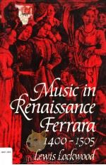 MUSIC IN RENAISSANCE FERRARA 1400-1505  THE CREATION OF A MUSICAL CENTER IN THE FIFTEENTH CENTURY     PDF电子版封面  0674591313  LEWIS LOCKWOOD 
