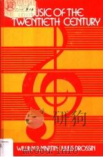 MUSIC OF THE TWENTIETH CENTURY PDF电子版封面 0136089275 WILLIAM R MARTIN AND JULIUS DR