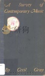 A SURUEY OF CONTEMPORARY MUSIC 1927 PDF电子版封面