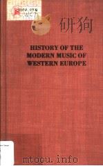 HISTORY OF THE MODERN MUSIC OF WESTERN EUROPE（1973 PDF版）