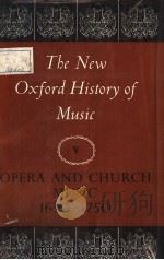 The New Oxford History of Music Ⅴ OPERA AND CHURCH MUSIC 1630-1750 PDF电子版封面 0193163055 ANTHONY LEWIS AND NIGEL FORTUN