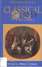 Anthology of CLASSICAL MUSIC     PDF电子版封面  0393952096  PHILIP G.DOWNS（The University 
