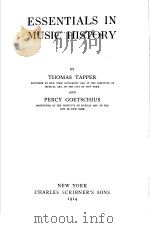 ESSENTIALS IN MUSIC HISTORY（1914 PDF版）