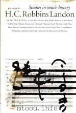 STUDIES INMUSIC HISTORY PRESENTED TO H.C.ROBBINS LANDON ON HIS SEVENTIETH BIRTHDAY 1996 PDF电子版封面 0500016968