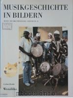Musikgeschichte in Bildern BAND Ⅰ:Musikethnologie·Lieferung 11 PDF电子版封面 Gerhard Kubik