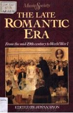 THE LATE ROMANTIC ERA 1991 PDF电子版封面 0135241820