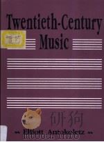 Twentieth-Century Music PDF电子版封面 0139341269