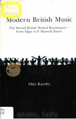 Modern British Music  The Second British Musical Renaissance-From Elgar to P.Maxwell Davies（ PDF版）