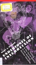 Undertones of Insurrection PDF电子版封面 0803247583 MARC A.WEINER