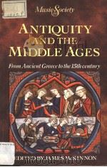 ANTIQUITY AND THE MIDDLE AGES PDF电子版封面