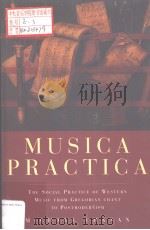 Musica Practica The Social Practice of Western Music from Gregorian Chant to Postmodernism 1994 PDF电子版封面 1859840051