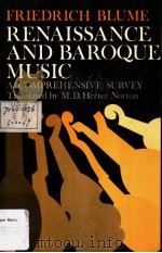 RENAISSANCE AND BAROQUE MUSIC A Comprehensive Survey PDF电子版封面 0393097102
