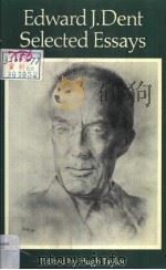 SELECTED ESSAYS  EDWARD J.DENT（1979 PDF版）