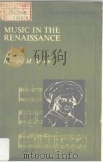 MUSIC IN THE RENAISSANCE 1976 PDF电子版封面 0136085059