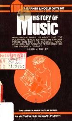 HISTORY OF MUSIC PDF电子版封面 0064601471 Hugh M.Miller