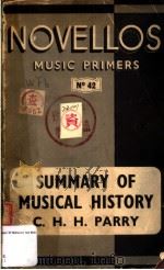 SUMMARY OF THE HISTORY AND DEVELOPMENT OF MEDIVAL AND MODERN EUROPEAN MUSIC NEW EDETION PDF电子版封面 C.HUBERT H.PARRY