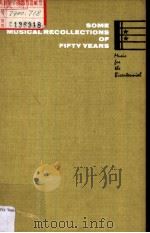 SOME MUSICAL RECOLLECTIONS OF FIFTY YEARS 1976 PDF电子版封面