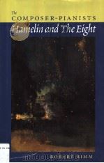 THE COMPOSER-PIANISTS  HAMELIN AND THE EIGHT（1985 PDF版）