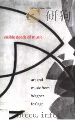 VISIBLE DEEDS OF MUSIC PDF电子版封面 0300083742